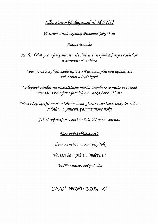 Silvestrovské degustační menu 2011, Hotel Bellevue, Český Krumlov
